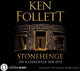 Stonehenge Die Kathedrale der Zeit / CD von Ken Follett